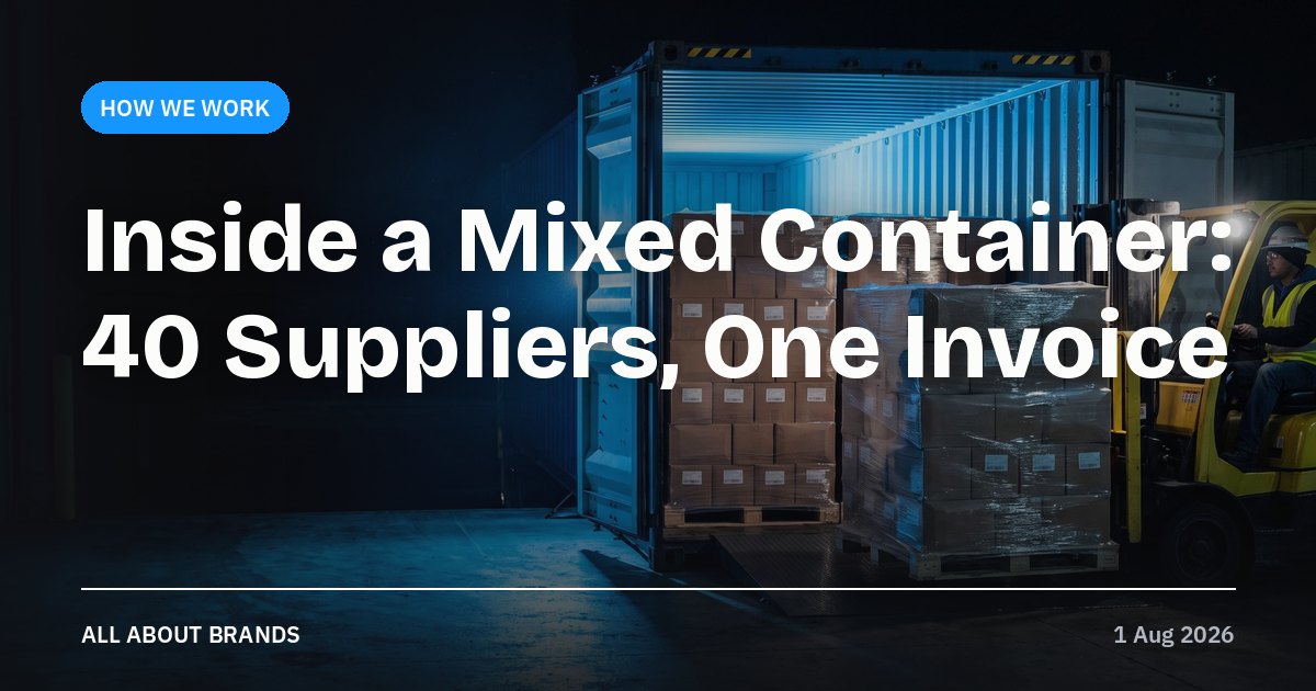 Inside a Mixed Container: 40 Suppliers, One Invoice