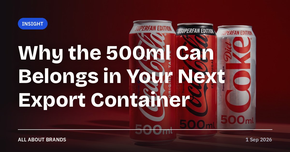 Why the 500ml Can Belongs in Your Next Export Container
